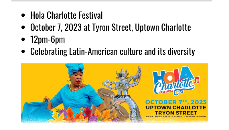 Charlotte events: Hola Charlotte Festival, October 7, 2023 at Tryon Street, Uptown Charlotte, 12-6PM. Celebrating Latin-American culture and its diversity.